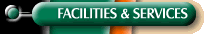 FACILITIES & SERVICES