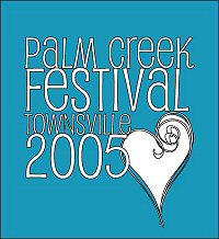 Visit the Palm Creek Festival Townsville 2005 website